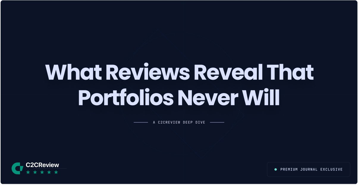 What Reviews Reveal That Portfolios Never Will
